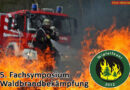 5. Fachsymposium Waldbrandbekämpfung „Wipfelfeuer 2012“