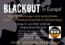 Oö: Workshop und Infoveranstaltung in Bad Ischl: Blackout in Europa am 8. Juni 2018