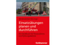 Buch: Einsatzübungen planen und durchführen → Handbuch für Feuerwehren und Rettungsdienste