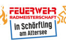 Österr. Feuerwehr-Radmeisterschaft 2022 → 10. / 11.09.2022 in Schörfling am Attersee