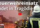 D: Großbrand mit zwei toten Feuerwehrleuten in Sankt Augustin → Info der Stadt vom 19. Juni 2023 & Spendenkonto