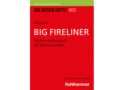 Buch: BIG FIRELINER → Multifunktionsgurt für die Feuerwehr, 7. Auflage