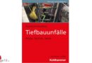 Buch: Tiefbauunfälle, 2. Auflage (2024)