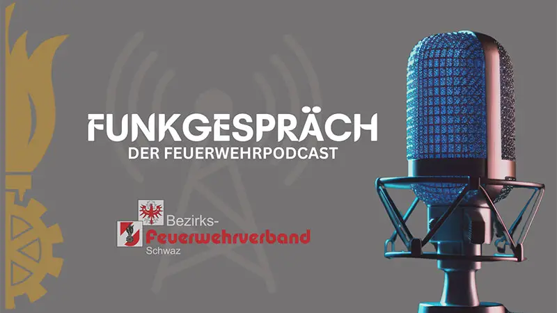 Tirol-Bezirks-Feuerwehrverband-Schwaz-startet-eigenen-Feuerwehr-Podcast-Funkgespr-ch-